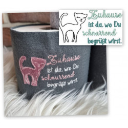 Stickdatei - Spruch "Zuhause ist da, wo Du schnurrend begrüßt wirst."